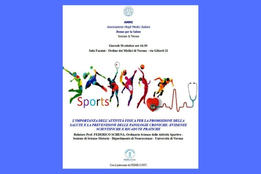 Clicca per accedere all'articolo  L’IMPORTANZA DELL’ATTIVITÀ FISICA PER LA PROMOZIONE DELLA SALUTE E LA PREVENZIONE DELLE PATOLOGIE CRONICHE: EVIDENZE SCIENTIFICHE E RICADUTE PRATICHE -30 Ottobre 2025 ore 16.30-Sala  Fazzini Verona 